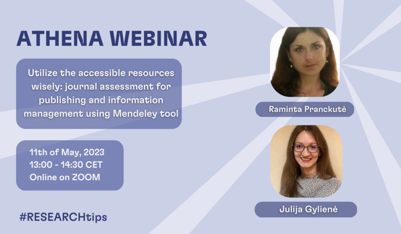 Kviečiame į internetinį seminarą – „Utilize the accessible resources wisely: journal assessment for publishing and information management using Mendeley tool“